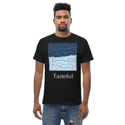 Tasteful - Unisex Tee