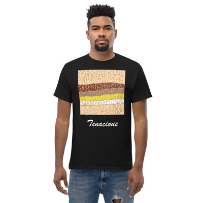 Tenacious - Unisex Tee